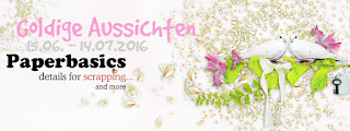 http://paperbasics.blogspot.com/2016/06/goldige-aussichten-challenge.html