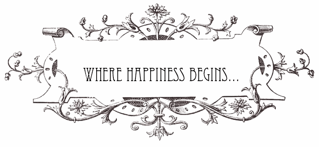 Where Happiness Begins...
