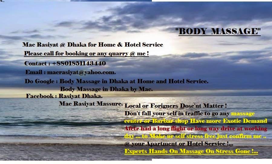 Rasiyat Body Massage At Dhaka Mac Rasiyat Hasnat Body Massage