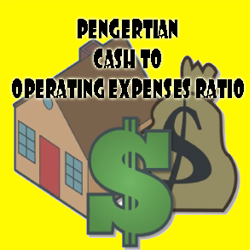 Pengertian Cash to Operating Expenses Ratio
