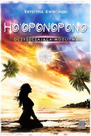 http://www.illuminatio.pl/ksiazki/hooponopono-oczyszczajaca-modlitwa/