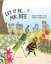 Let it be, Mr. Bee