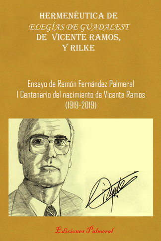 Hermenéutica de las Elegías de Guadalest de Vicente Ramos, y Rilke