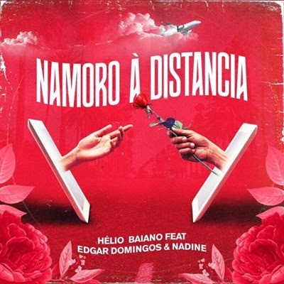 DJ Helio Baiano  - Namoro a Distancia (feat Edgar Domingos e Nadine)