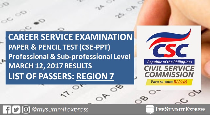 Region 7 Passers: March 2017 Civil service exam (CSE-PPT) results
