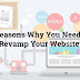6 Reasons Why You Need to Revamp Your Website