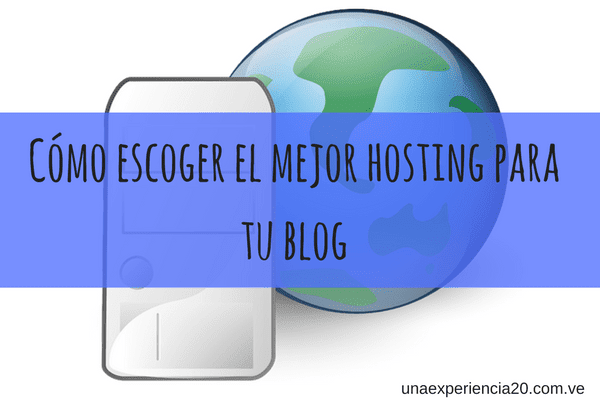 Escoger hosting web Cómo escoger el mejor hosting web