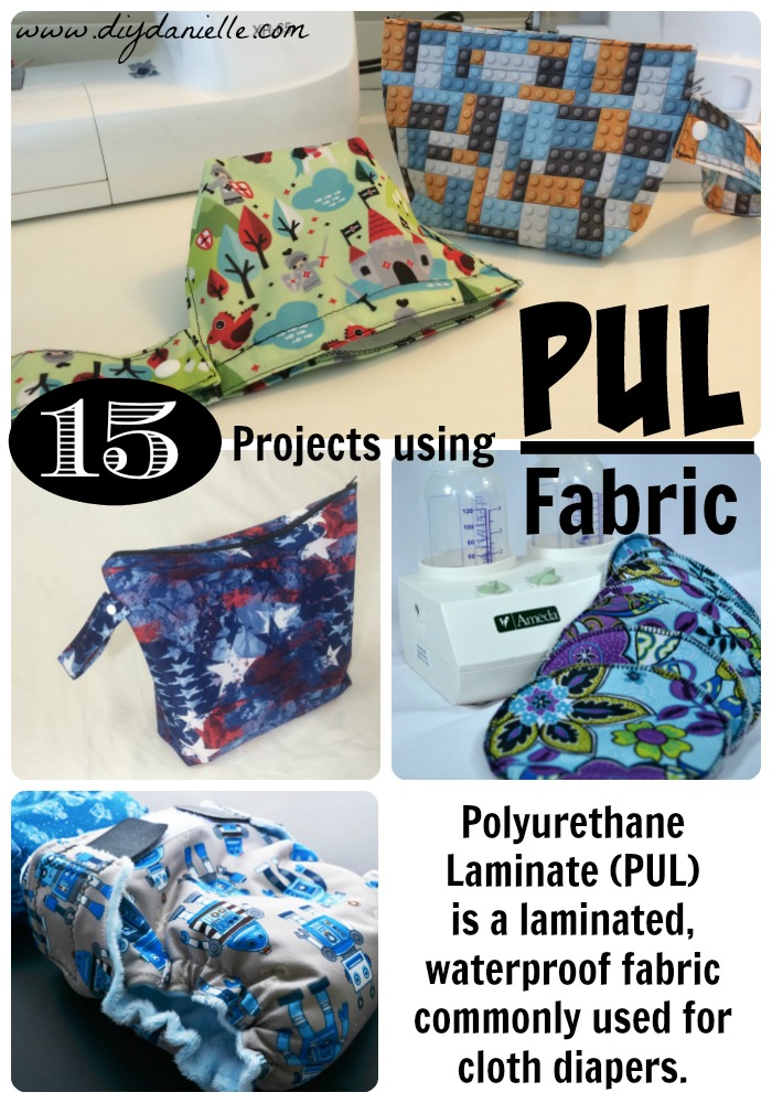15+ Sewing Projects that Use PUL Fabric DIY Danielle