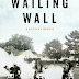 The "Wailing Wall"  A Book Review