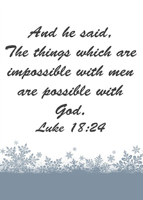 www.adornedfromabove.com Adorned From Above / Help Me Lord / And he said, The things which are impossible with men are possible with God. Luke 18:27