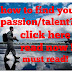 Passion- How to find your passion (talents)? Read this article