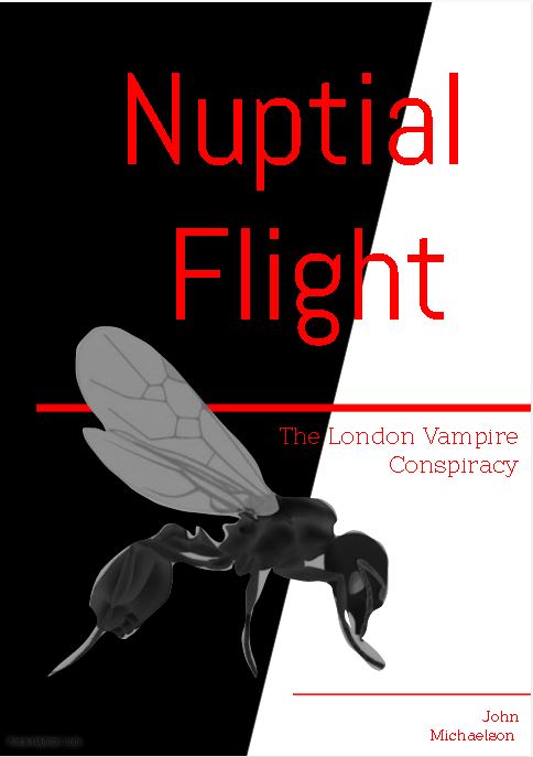 Burton Mayers Books: Nuptial Flight - The London Vampire's Final Manuscript Received!