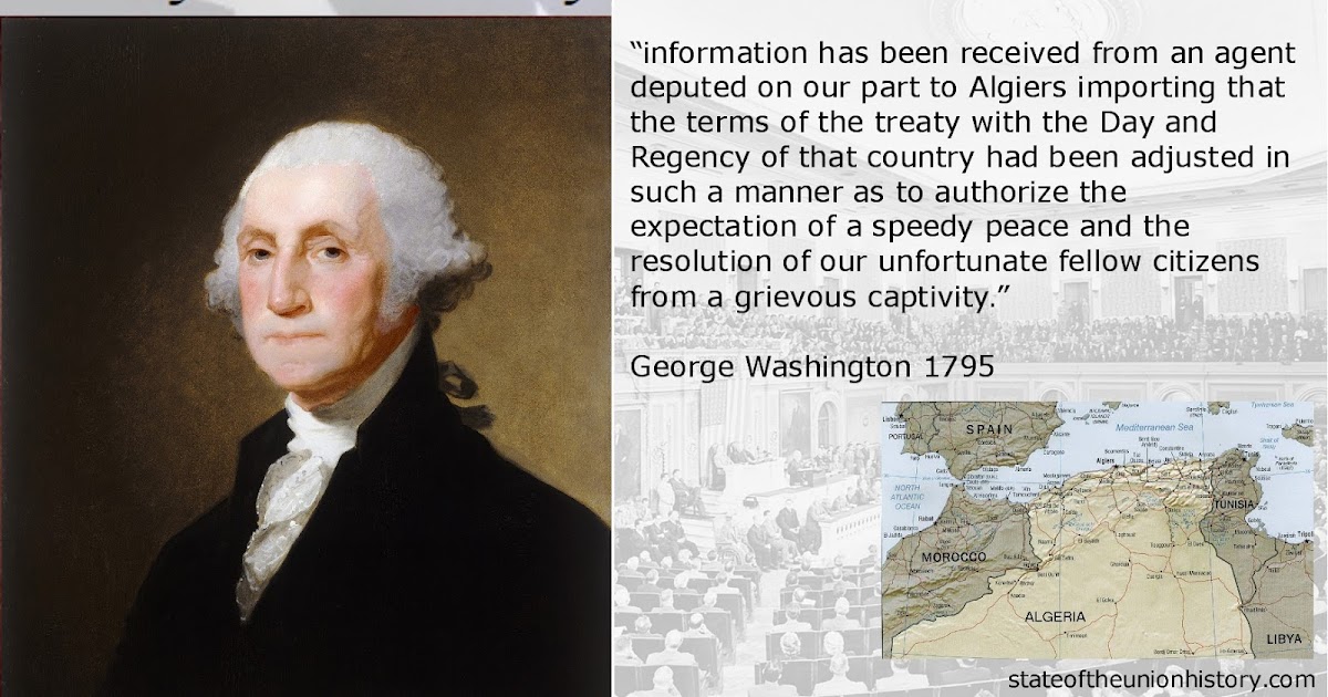 State of the Union History: 1795 George Washington - Algierian Pirates