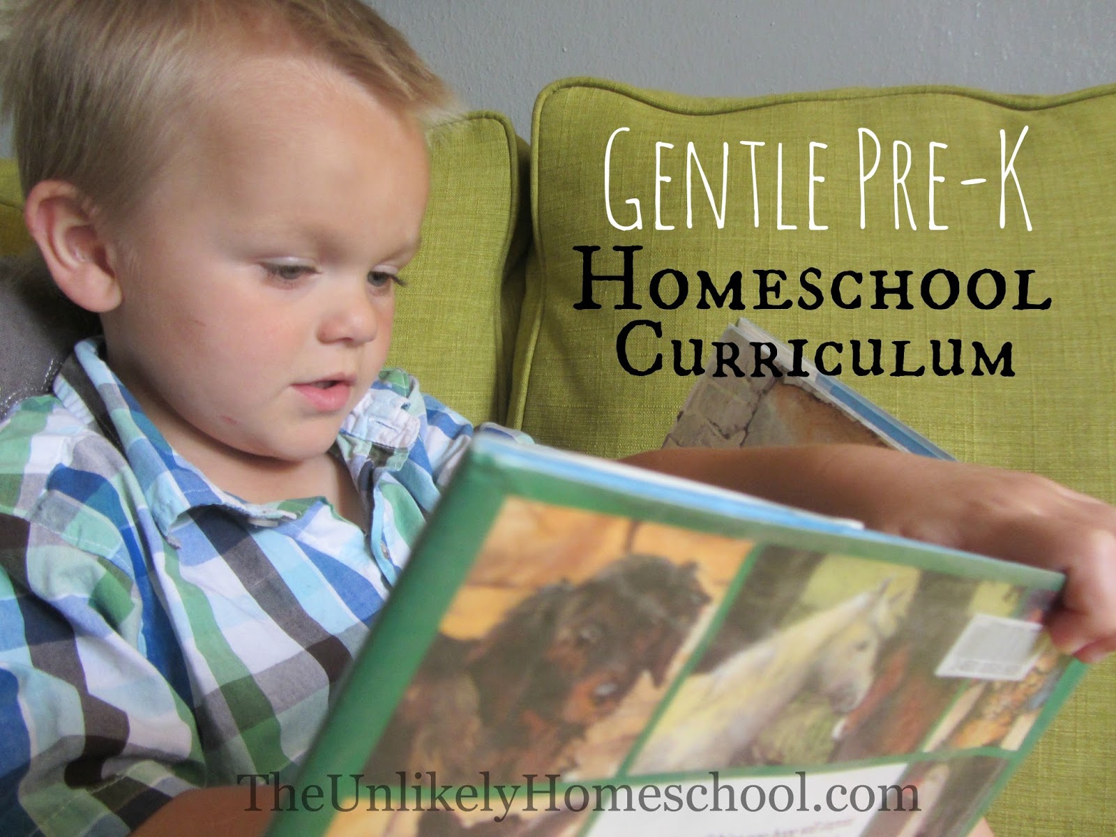 The Unlikely Homeschool Gentle PreK Homeschool Curriculum