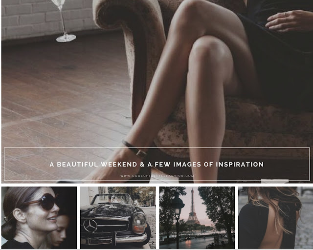 A Beautiful Weekend and A Few Images of Inspiration by Cool Chic Style Fashion