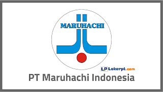 Lowongan Kerja PT Maruhachi Indonesia