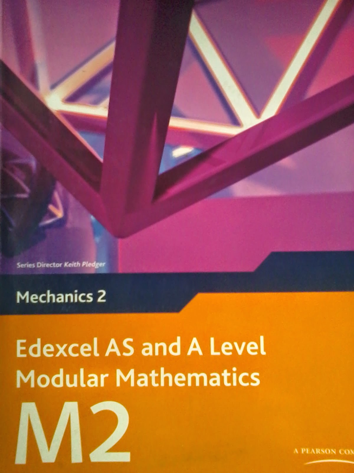 Mechanics 2 M2 Edexcel AS and A Level Modular Mathematics