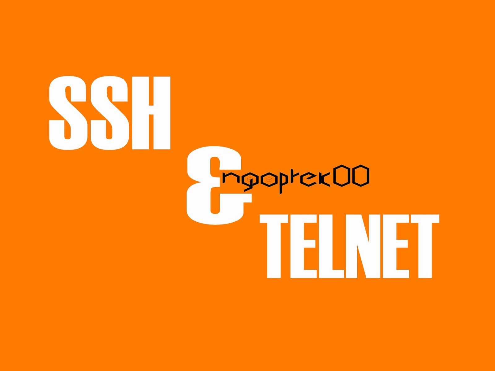 Pengertian dan Perbedaan SSH dengan TELNET - Mas Fadli