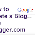 How To Create A Free Blogger Account (Blog) - 4 Easy Steps