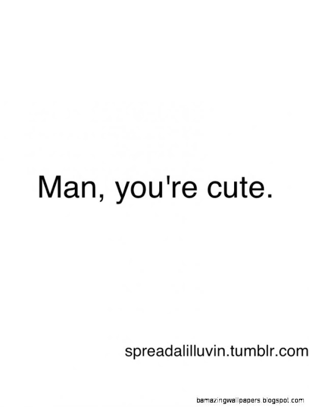 You Quotes For Boyfriend Tumblr Cute Love Quotes For Her Tumblr