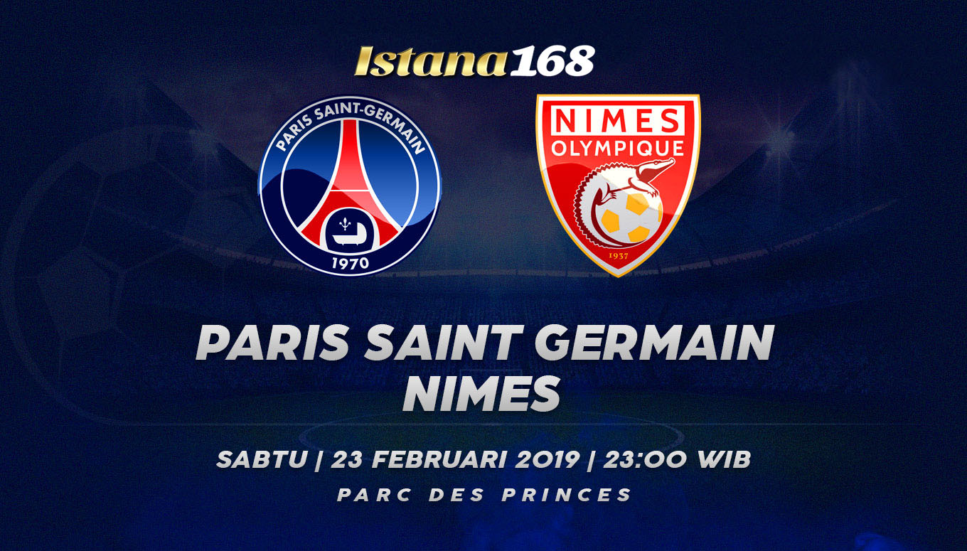 Prediksi PSG Vs Nîmes 23 Febuari 2019