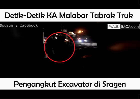 Detik-Detik Kecelakan Maut KA Malabar Hantam Truk Di Sragen!