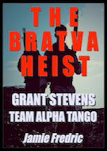 THE BRATVA HEIST - #10 in Grant Stevens Series