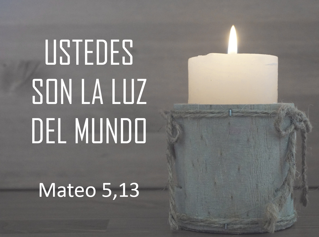Pan para el Espíritu: Ustedes son la luz del mundo