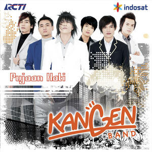 Kangen Band -  Pujaan Hati 2009 Album Cover