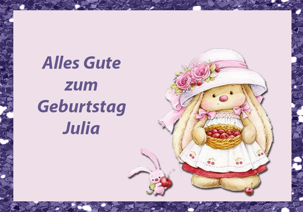 Alles Gute Zum Geburtstag Julia Alles Gute Zum Geburtstag Julia