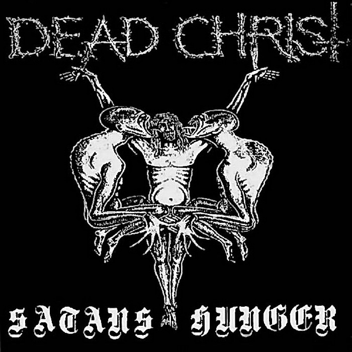 MEMORIES OF A FORGOTTEN PAST Dead Christ – Satan's Hunger (7'' EP 1993)