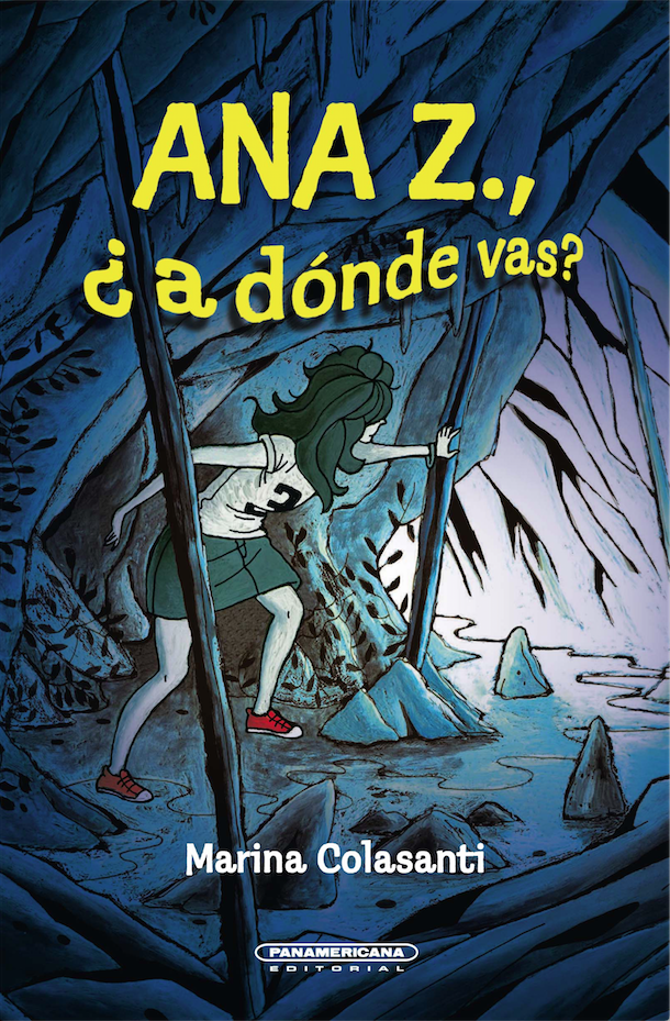 Ana Z., a dónde vas? Marina Colasanti Ana Z., a dónde vas? Marina Colasanti
