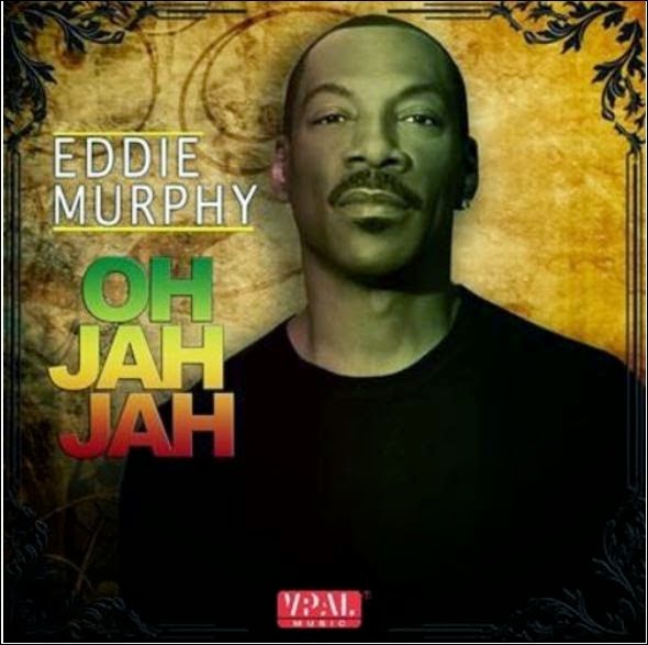 Eddie Murphy Rilis Lagu ke2 "Oh Jah Jah"