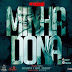 Arqui Last - Minha Dona (Zouk) [Download]