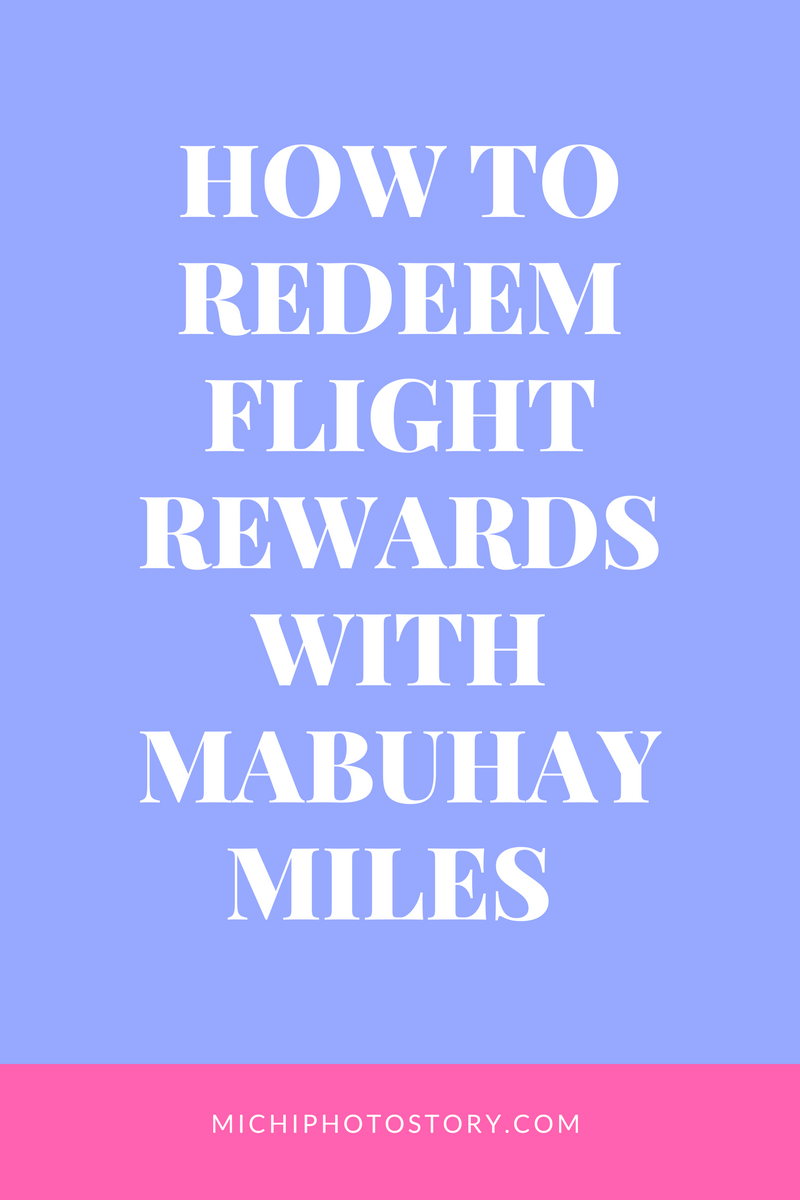 michi photostory how to redeem flight rewards with mabuhay miles redemption chart domestic
