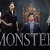 Monster Konusu ve Oyuncuları 2016