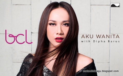 Aku Wanita - Bunga Citra Lestari Aku Wanita - Bunga Citra Lestari