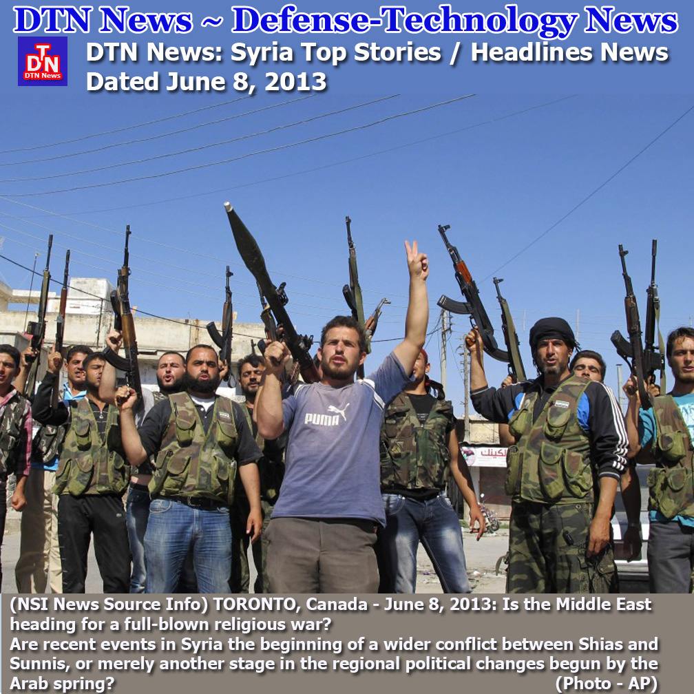 DTN India: DTN News: Syria Top Stories / Headlines News Dated June 8, 2013