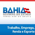 Prorrogado prazo do EDITAL Nº 004/2018 da SETRE do Governo do Estado da Bahia