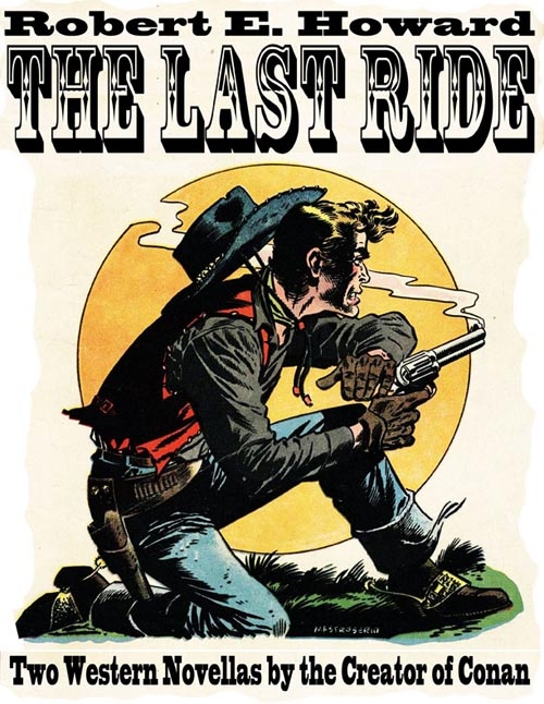 NUELOW Games Join Us For The Last Ride With Robert E Howard