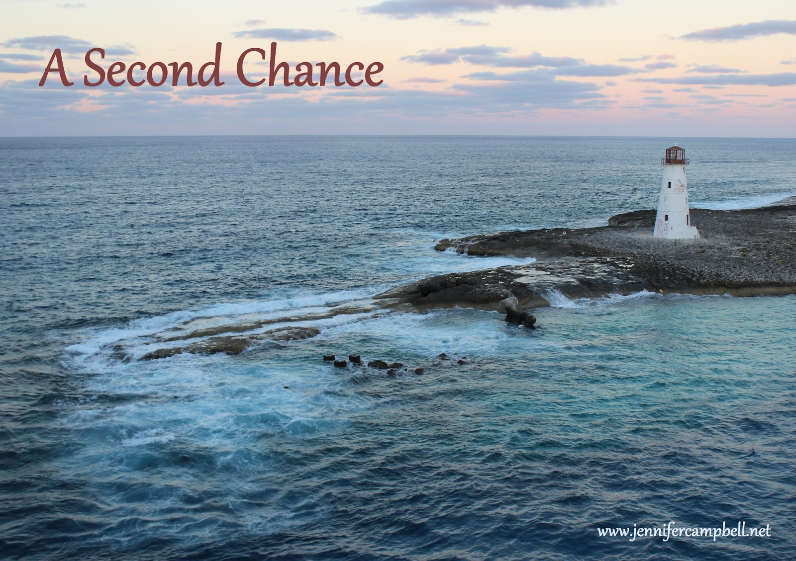 Jennifer's Blog: A Second Chance