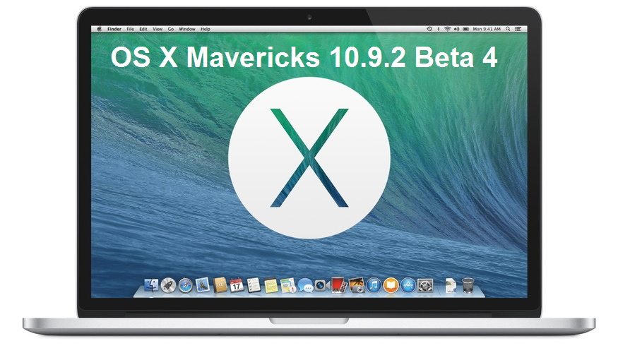 Download OS X Mavericks 10.9.2 Beta 4