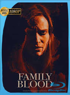 Family Blood (2018) HD [1080p] Latino [GoogleDrive] SXGO