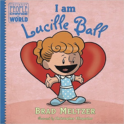 http://www.penguin.com/book/i-am-lucille-ball-by-brad-meltzer-illustrated-by-christopher-eliopoulos/9780525428558