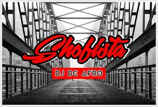DJ DC Afro - Shofista (Original Mix)