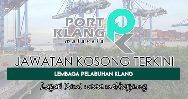 Kerja kosong port klang