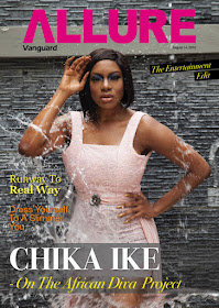 Actress Chika Ike Covers Vanguard Allure's Latest Issue Actress Chika Ike Covers Vanguard Allure's Latest Issue