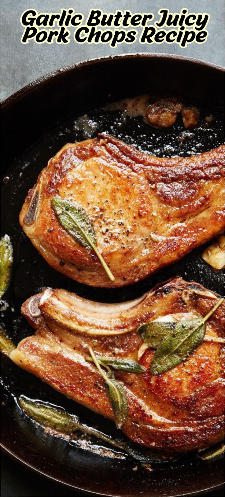 Garlic Butter Juicy Pork Chops Recipe Extra Ordinary Food
