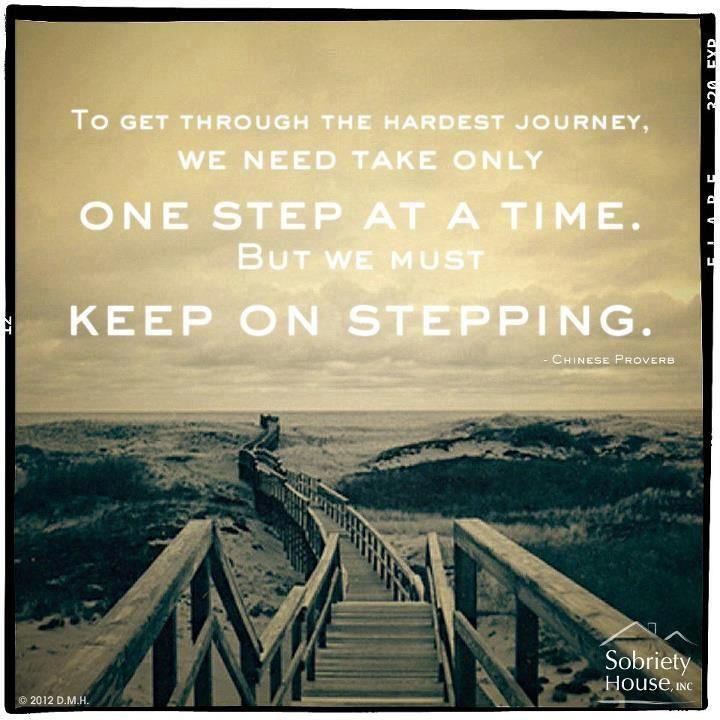 To get through the hardest journey, we need to take only one step at a