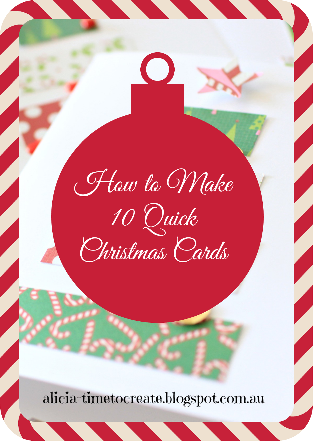 Time to Create How to Make 10 Quick Christmas Cards